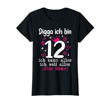 12 Geburtstag Mädchen - Digga Ich bin 12 Jahre Teenager T-Shirt